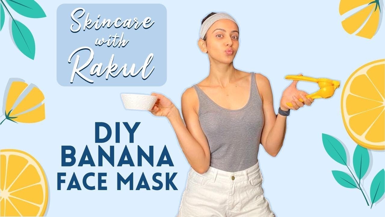 Skincare with Rakul Preet Singh